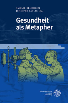 Gesundheit als Metapher Gesundheit als Metapher
