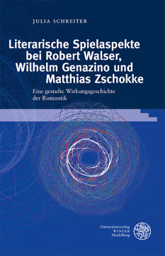Literarische Spielaspekte bei Robert Walser, Wilhelm Genazino und Matthias Zschokke Literarische Spielaspekte bei Robert Walser, Wilhelm Genazino und Matthias Zschokke