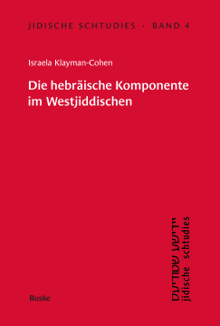 Die hebräische Komponente im Westjiddischen am Beispiel der Memoiren der Glückel von Hameln Die hebräische Komponente im Westjiddischen am Beispiel der Memoiren der Glückel von Hameln