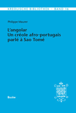 L'angolar. Un créole afro-portugais parlé à Sao Tomé L'angolar. Un créole afro-portugais parlé à Sao Tomé