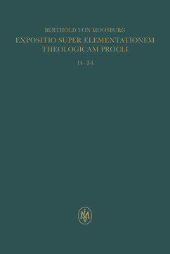 Expositio super Elementationem theologicam Procli. Propositiones 14–34 Expositio super Elementationem theologicam Procli. Propositiones 14–34