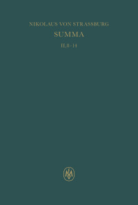 Summa. Liber II. Tractatus 8–14