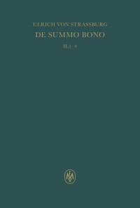 De summo bono. Liber II, Tractatus 1–4