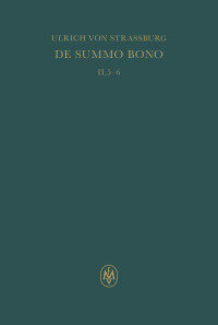 De summo bono. Liber II, Tractatus 5–6