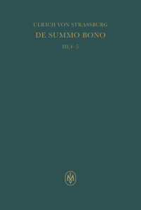 De summo bono. Liber III, Tractatus 4–5
