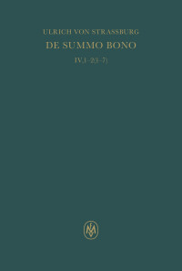 De summo bono. Liber IV, Tractatus 1–2,7