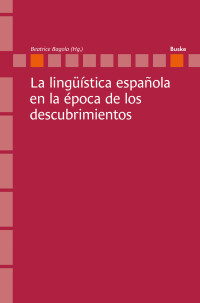 La lingüística española en la época de los descubrimientos