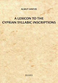 A Lexicon to the Cyprian Syllabic Inscriptions
