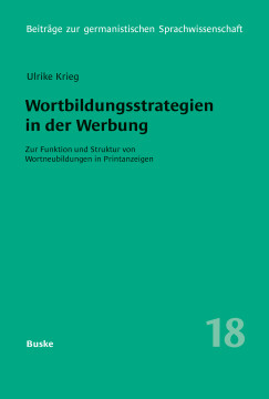 Wortbildungsstrategien in der Werbung Wortbildungsstrategien in der Werbung