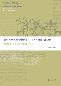Die altindische Cvi-Konstruktion