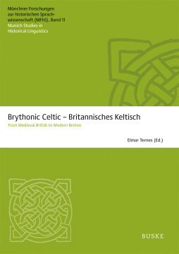 Brythonic Celtic – Britannisches Keltisch Brythonic Celtic – Britannisches Keltisch