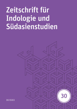 Zeitschrift für Indologie und Südasienstudien, Band 30 (2013) Zeitschrift für Indologie und Südasienstudien, Band 30 (2013)