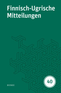 Finnisch-Ugrische Mitteilungen Band 40