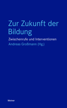 Zur Zukunft der Bildung Zur Zukunft der Bildung