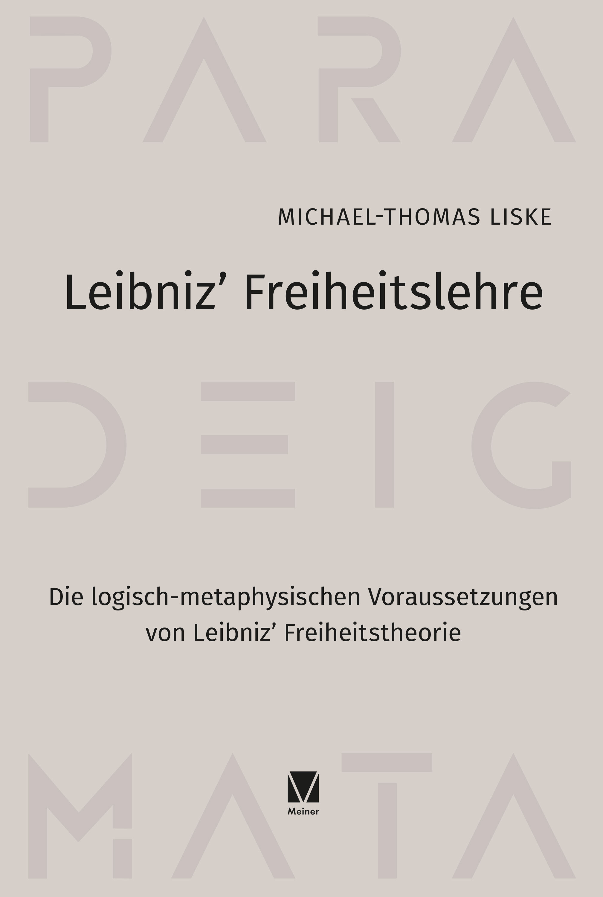 Leibniz’ Freiheitslehre