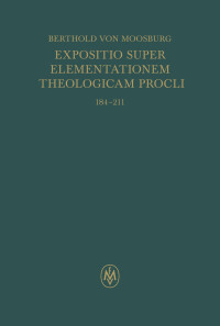Expositio super Elementationem theologicam Procli. Propositiones 184–211