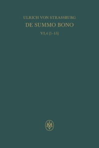 De summo bono. Liber VI, Tractatus 4,1–15