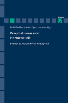 Pragmatismus und Hermeneutik Pragmatismus und Hermeneutik