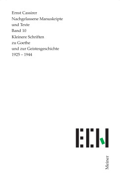Kleinere Schriften zu Goethe und zur Geistesgeschichte 1925–1944