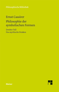 Philosophie der symbolischen Formen. Zweiter Teil