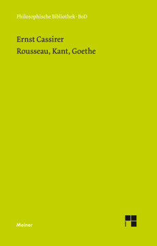Rousseau, Kant, Goethe Rousseau, Kant, Goethe