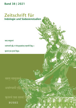 Zeitschrift für Indologie und Südasienstudien Bd. 38 (2021) Zeitschrift für Indologie und Südasienstudien Bd. 38 (2021)
