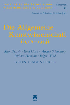 Die Allgemeine Kunstwissenschaft (1906-1943). Band 2