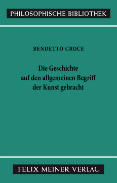 Die Geschichte auf den allgemeinen Begriff der Kunst gebracht Die Geschichte auf den allgemeinen Begriff der Kunst gebracht