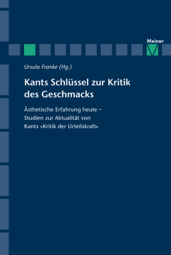 Kants Schlüssel zur Kritik des Geschmacks Kants Schlüssel zur Kritik des Geschmacks