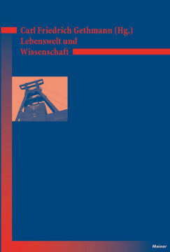 Lebenswelt und Wissenschaft Lebenswelt und Wissenschaft