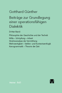 Beiträge zur Grundlegung einer operationsfähigen Dialektik III