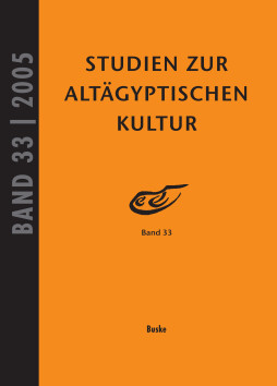 Studien zur Altägyptischen Kultur Band 33 Studien zur Altägyptischen Kultur Band 33