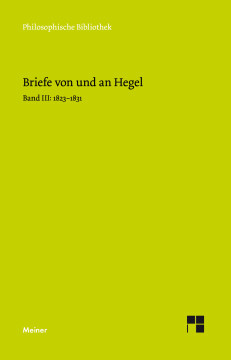 Briefe von und an Hegel. Band 3 Briefe von und an Hegel. Band 3