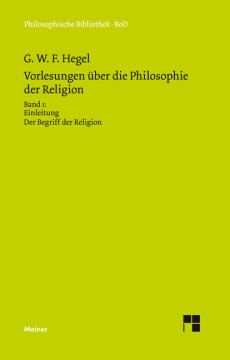 Vorlesungen über die Philosophie der Religion. Teil 1 Vorlesungen über die Philosophie der Religion. Teil 1