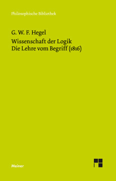 Wissenschaft der Logik. Zweiter Band Wissenschaft der Logik. Zweiter Band