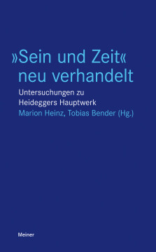 »Sein und Zeit« neu verhandelt »Sein und Zeit« neu verhandelt