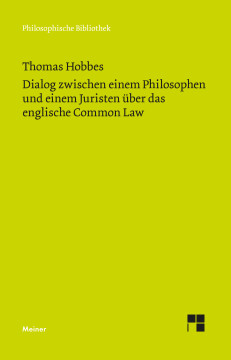 Dialog zwischen einem Philosophen und einem Juristen über das englische Common Law Dialog zwischen einem Philosophen und einem Juristen über das englische Common Law