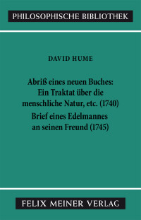 Abriss eines neuen Buches, betitelt: Ein Traktat über die menschliche Natur, etc. Brief eines Edelmannes an seinen Freund in Edinburgh