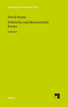 Politische und ökonomische Essays. Teilband 1 Politische und ökonomische Essays. Teilband 1
