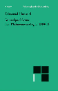 Grundprobleme der Phänomenologie (1910/1911)