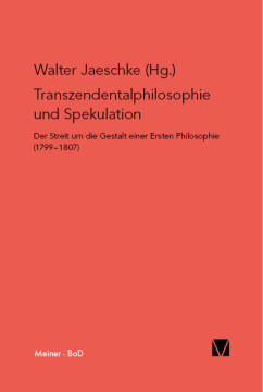 Transzendentalphilosophie und Spekulation Transzendentalphilosophie und Spekulation