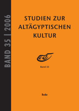 Studien zur Altägyptischen Kultur Band 35 Studien zur Altägyptischen Kultur Band 35