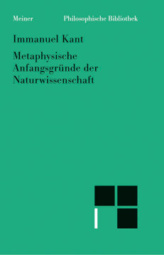 Metaphysische Anfangsgründe der Naturwissenschaft Metaphysische Anfangsgründe der Naturwissenschaft