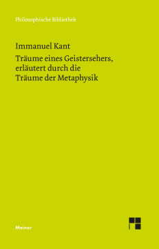 Träume eines Geistersehers, erläutert durch Träume der Metaphysik Träume eines Geistersehers, erläutert durch Träume der Metaphysik