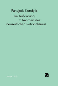 Die Aufklärung im Rahmen des neuzeitlichen Rationalismus Die Aufklärung im Rahmen des neuzeitlichen Rationalismus