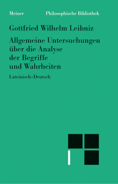 Allgemeine Untersuchungen über die Analyse der Begriffe und Wahrheiten Allgemeine Untersuchungen über die Analyse der Begriffe und Wahrheiten