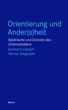 Orientierung und Ander(s)heit Orientierung und Ander(s)heit