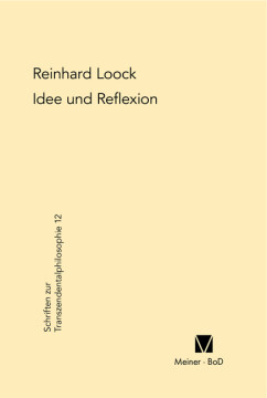 Idee und Reflexion bei Kant Idee und Reflexion bei Kant