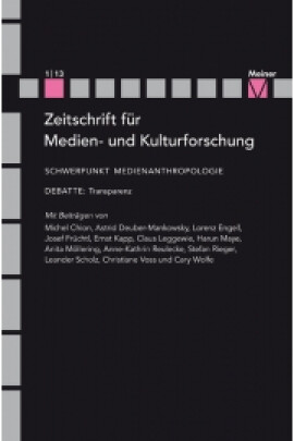 ZMK Zeitschrift für Medien- und Kulturforschung 4/1/2013: Medienanthropologie