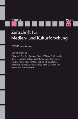ZMK Zeitschrift für Medien- und Kulturforschung 9/1/2018: Mediocene
